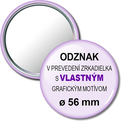 Hľadáte originálny odznak, ktorý zaujme viacerými možnosťami využitia? Máme pre vás kvalitné odznaky, ktoré fungujú ako zrkadielko. Vrchná strana vám poslúži ako plocha na reklamu a spodná strana ako skvelé zrkadielko do každej kabelky.Grafiku odznaku posielajte prosím podľa rozmerov v uvedenej tabuľke
