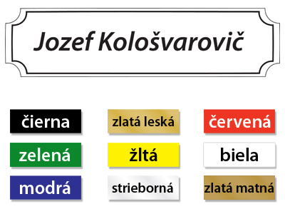 Z farebného plastu o hrúbke 1,2 mm je menovka vyrobená a použiteľná na dvere, či schránku.Predávame menovky z gravírovacieho plastu v rôznych farebných prevedeniach (čierna, biela, žltá, modrá, zlatá, strieborná, zelená a to lesklé či matné). Vďaka výrobnému materiálu sú vhodné nielen na dvere v interiéri ale aj na dvere či schránku v exteriéri. Menovky je možné pripevniť na želané miesto pomocou obojstrannej lepiacej pásky na zadnej strane výrobku, či pomocou skrutiek. Je možné taktiež si objednať produkt v inom tvare či veľkosti či s odlišným typom písma než je uvedené v ponuke. V prípade takýchto objednávok je nutné nás kontaktovať prostredníctvom emailu či telefonicky.