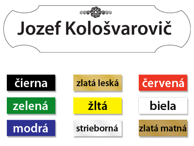 Plastová menovka použiteľná na dvere, prípadne schránku.
Farebný plast, hrúbka 1,2 mm.Chcete, aby menovka vhodne reprezentovala dvere vašej kancelárie  či schránky? Nie je nič jednoduchšie, ako poskytnúť vám prve tie naše. Sú kvalitným výrobkom vyrobeným z gravírovacieho plastu, s lesklým či matným povrchom. Vďaka vysokej kvalite materiálu sú vhodné do interiéru aj exteriéru. Na zadnej strane sa nachádza obojstranná lepiaca páska, ktorá slúži na jednoduché prichytenie na dvere či schránku. V prípade potreby je produkt možné dodať s otvormi na skrutky. Naše Menovky si môžete vybrať v nasledujúcom farbenom prevedení: čierna, biela, žltá, modrá, zlatá, strieborná a zelená. Potrebujete ju so špecifickým tvarom a typom písma? Vieme dodať aj iný tvar, či rozmer rovnako ako aj iným typom písma ako je uvedené v ponuke. V takomto prípade nás prosím kontaktujete emailom alebo telefonicky.