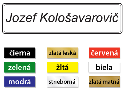 Plastiková menovka použiteľná na dvere a schránku o hrúbke 1,2 mm z farebného plastu.Potrebujete originálnu, ale decentnú a kvalitnú menovku na dvere vašej spoločnosti či firmy? Máte špecifickú predstavu o tvare vašej menovky alebo type písma? Inšpirujte sa našou ponukou, alebo nás kontaktujte prostredníctvom e-mailu, či telefonicky. V ponuke máme produkty z kvalitného gravírovacie plastu s farbami ako sú čierna, biela, žltá, modrá, zlatá, strieborná a zelená a typ povrchu ako je matný a lesklý. Uchytenie na akýkoľvek povrch je zabezpečené prostredníctvom šikovnej samolepiacej pásky umiestnenej na jej zadnej strane. Máte záujem o otvory na priskrutkovanie?  Dajte nám vedieť.